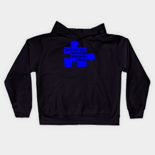 You're My Missing Puzzle Piece Kids Hoodie